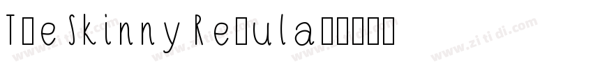 The Skinny Regular字体转换